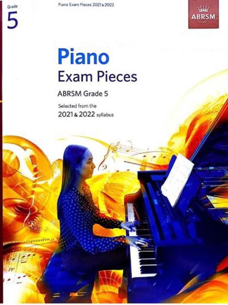 ABRSM Grade 5 – Piano Exam by ABRSM [2021 – 2022]