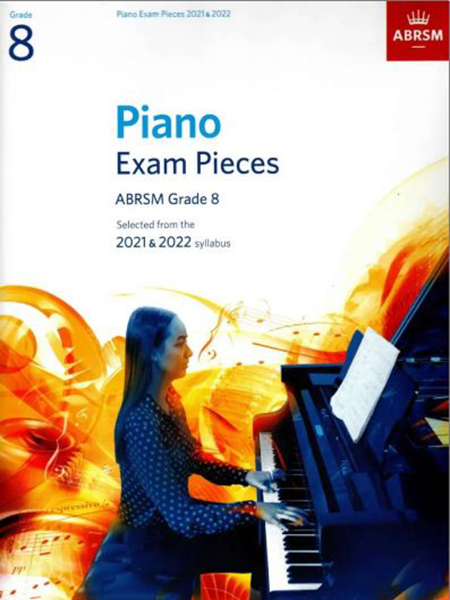 ABRSM Grade 8 – Piano Exam by ABRSM [2021 – 2022]