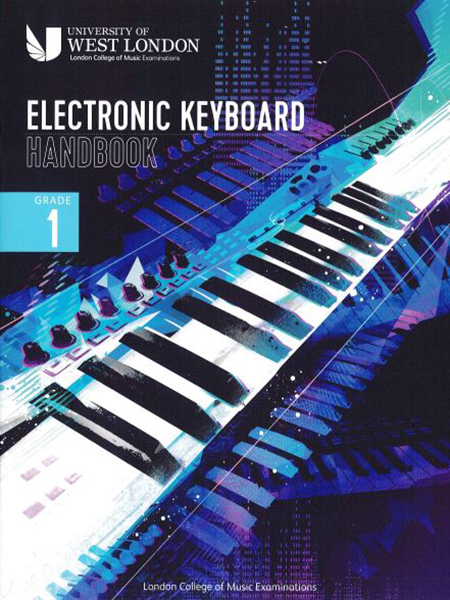 Electronic Keyboard Handbook – Grade 1 – London College of Music Examination