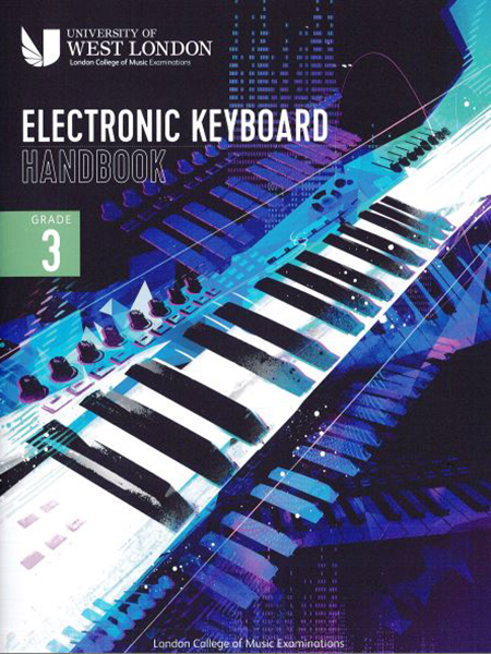 Electronic Keyboard Handbook – Grade 3 – London College of Music Examination