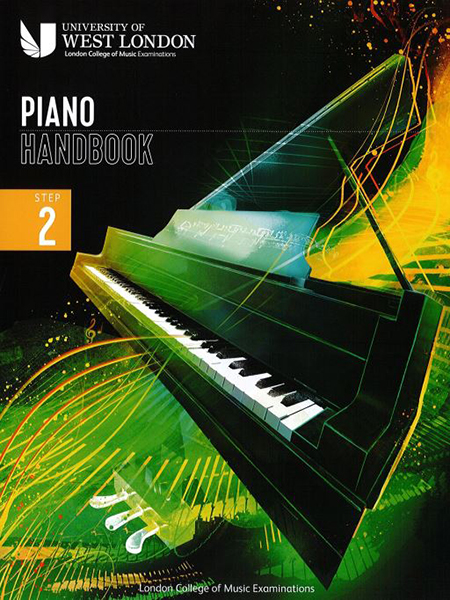 Piano Handbook Step 2 – London College of Music Examinations (2021-2024)