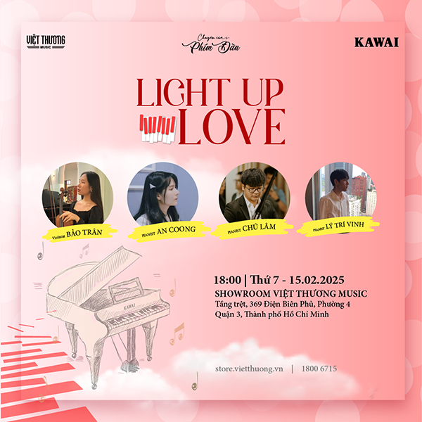 Sự kiện piano CHUYỆN CỦA PHÍM ĐÀN – Light Up Love