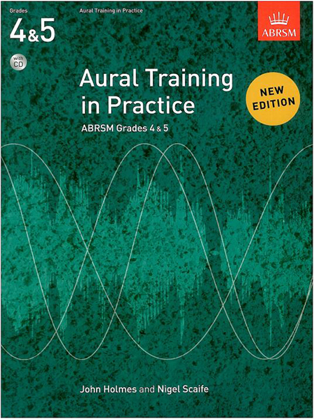 Aural Training in Practice – ABRSM Grade 4 & 5 – New Edition