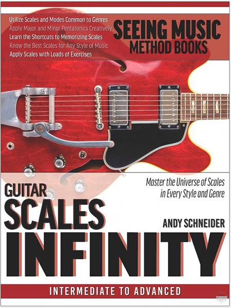 Guitar Scales Infinity Intermediate to Advanced – Andy Schneider