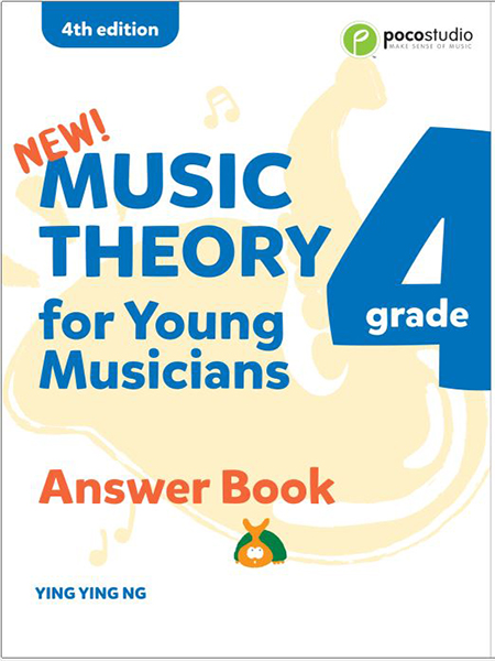 Music Theory for Young Musicians – Answer Book – Grade 4,5 – Poco