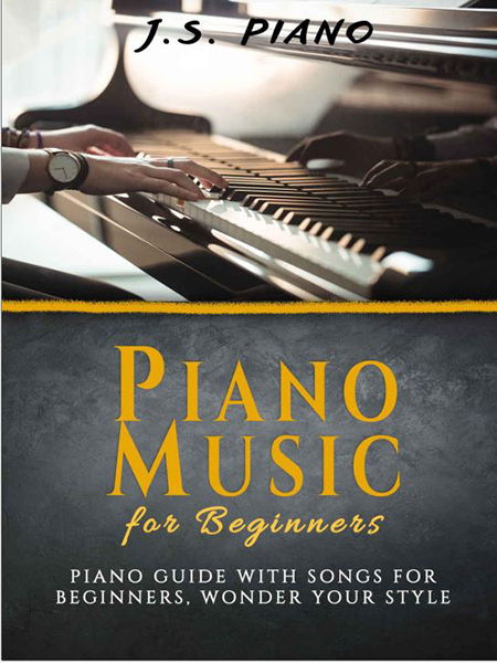 Piano Music For Beginners Piano Guide With Songs For Beginner