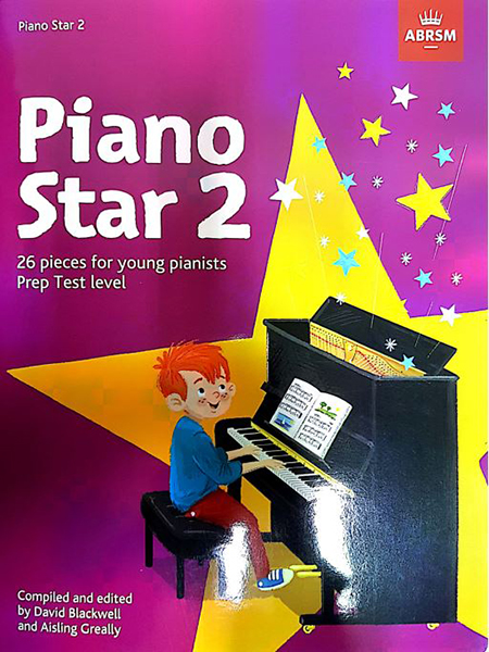 Piano Star 2 – 26 Pieces For Young Pianists Up To Prep Test Level