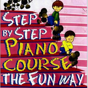 Sách “Step by Step Piano Course the Fun Way Step 1 – Dr. Law-Lee”