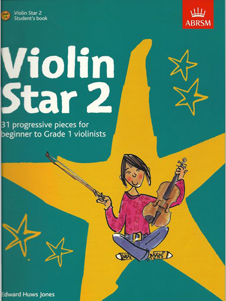 Violin Star 2 – 31 Progessive Pieces for Beginner to Grade 1 Violinists