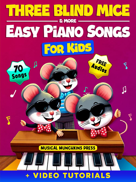 Sách Three Blind Mice & More Easy Piano Songs for Kids